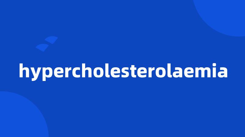 hypercholesterolaemia