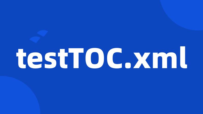 testTOC.xml