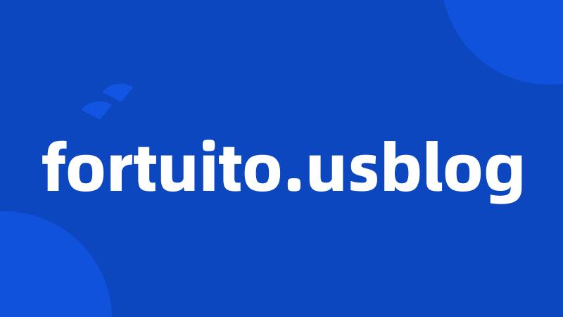 fortuito.usblog