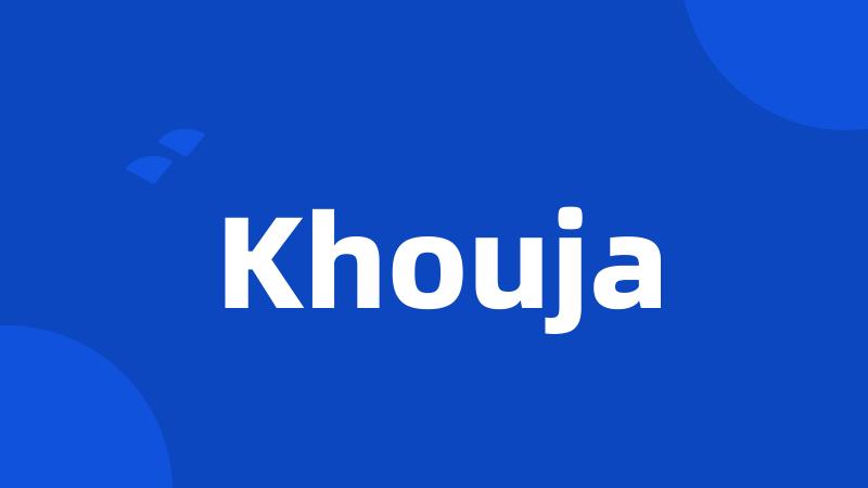 Khouja