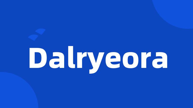 Dalryeora