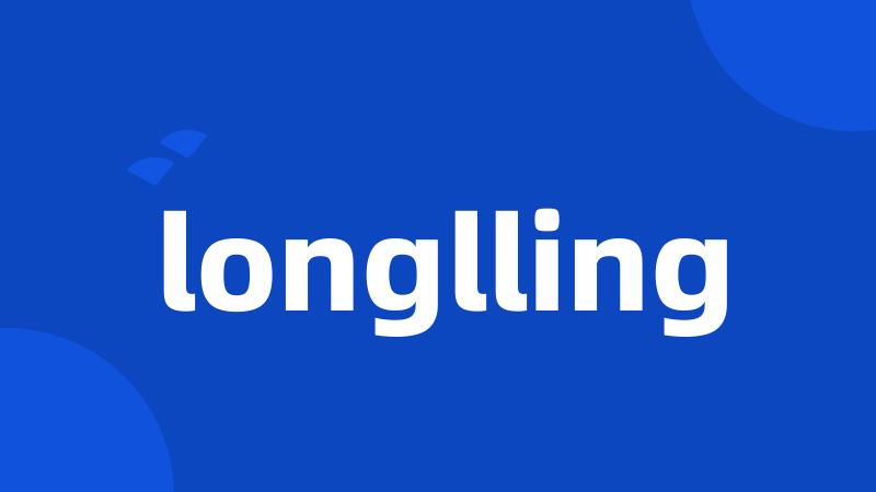 longlling