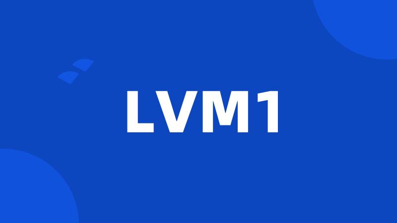 LVM1