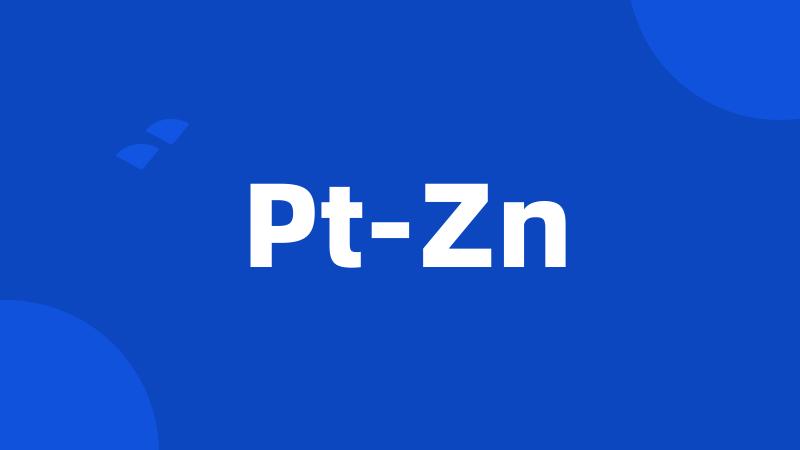 Pt-Zn