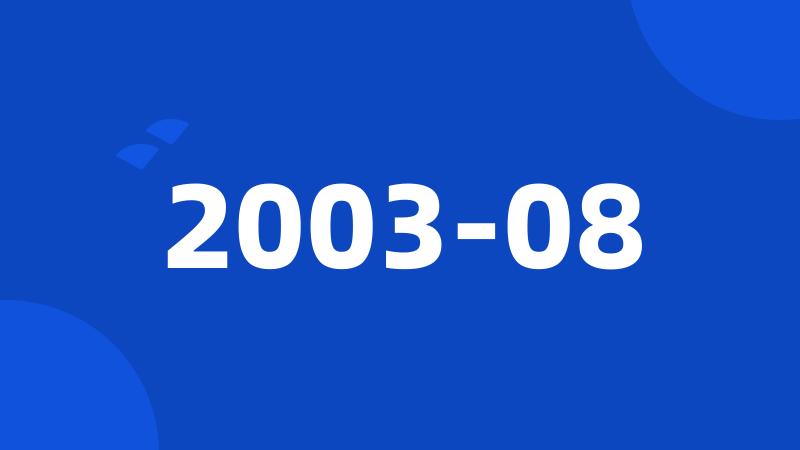 2003-08