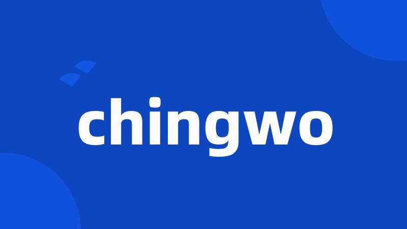 chingwo
