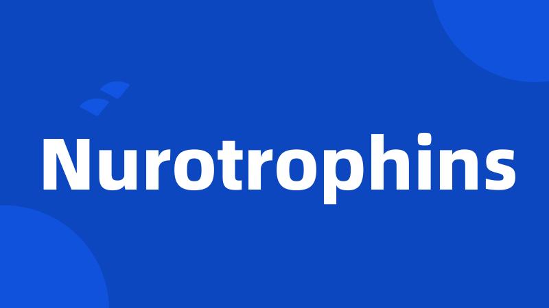 Nurotrophins