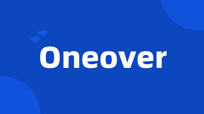 Oneover