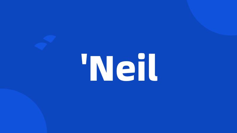'Neil