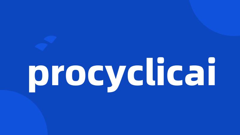 procyclicai