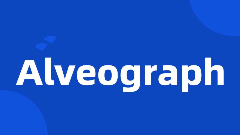 Alveograph