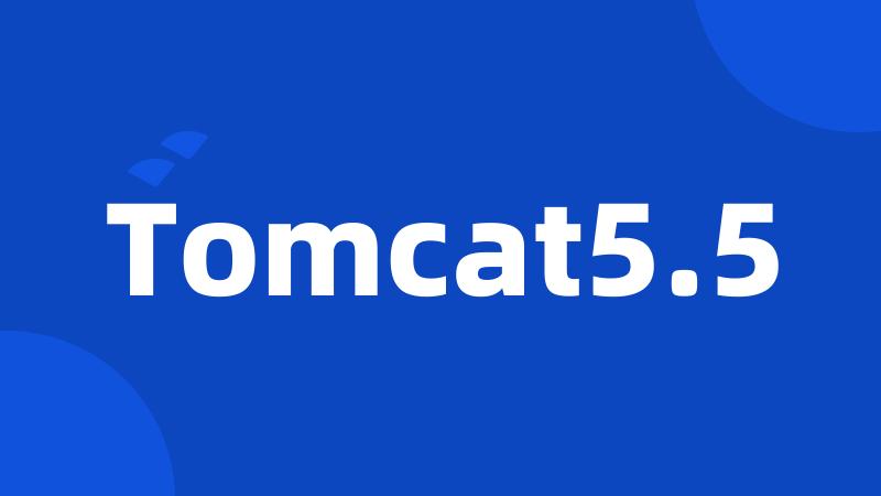 Tomcat5.5