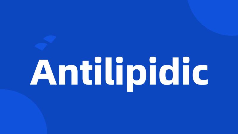 Antilipidic