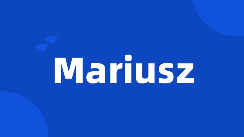 Mariusz