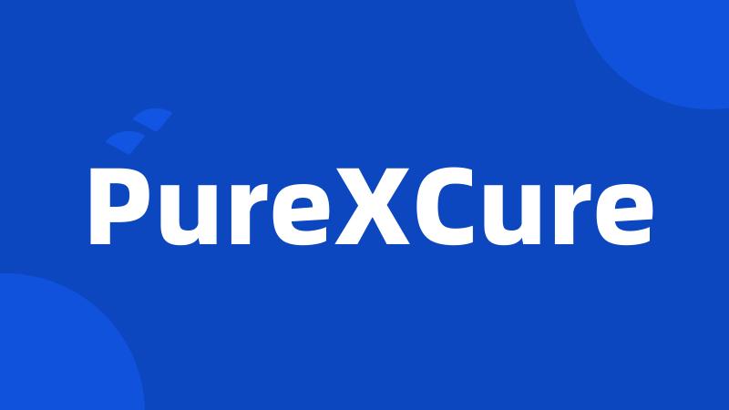 PureXCure