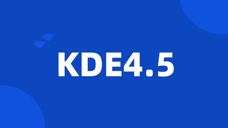 KDE4.5