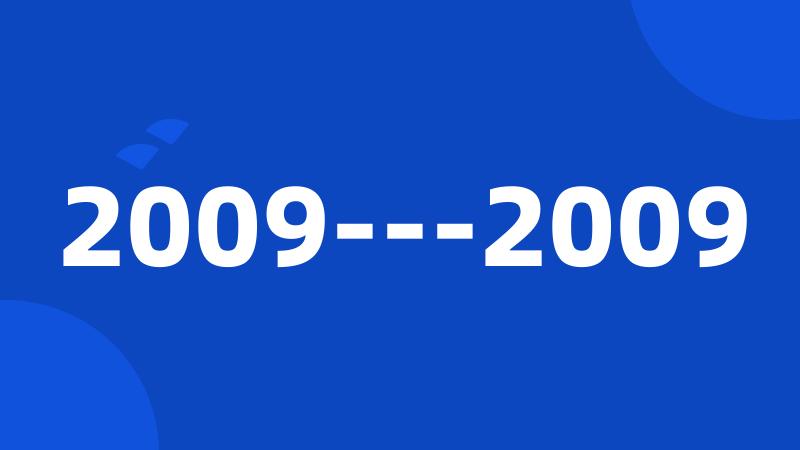 2009---2009