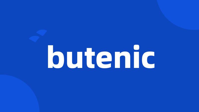 butenic