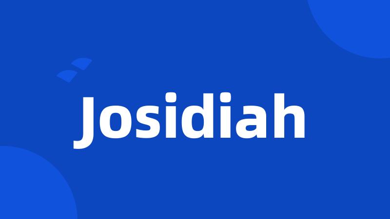 Josidiah