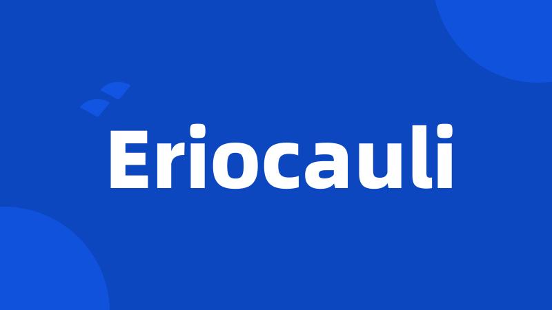 Eriocauli
