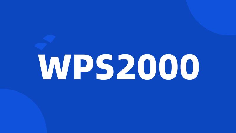 WPS2000