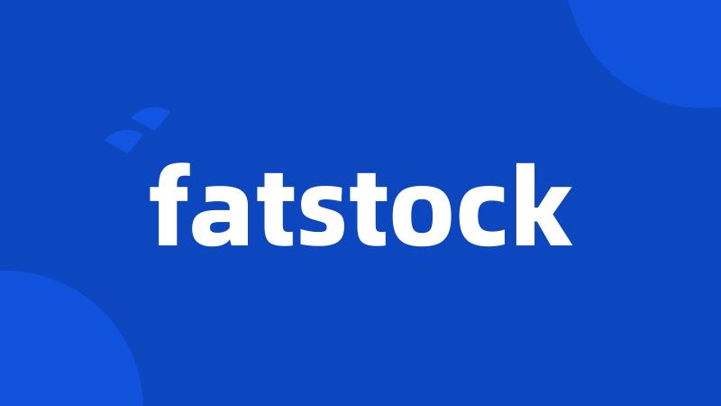 fatstock