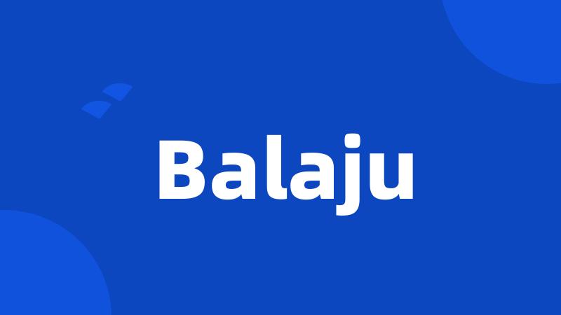 Balaju