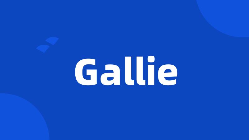 Gallie