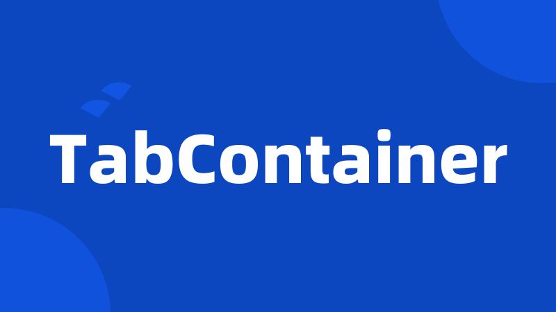 TabContainer