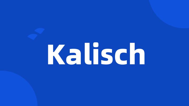 Kalisch