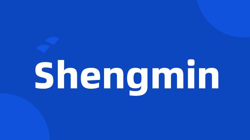 Shengmin