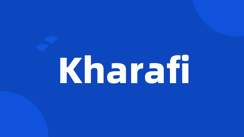 Kharafi