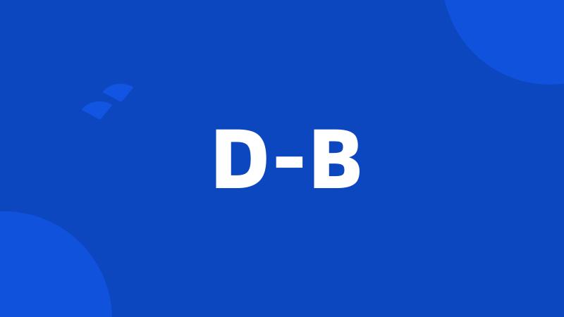 D-B