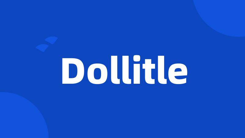 Dollitle