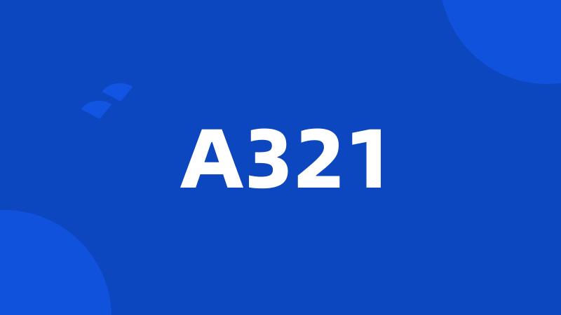 A321