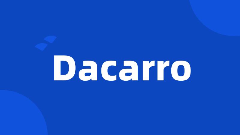 Dacarro