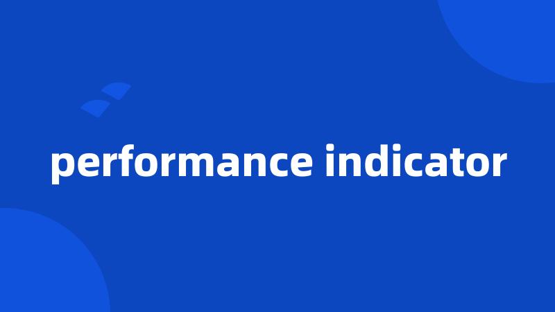 performance indicator