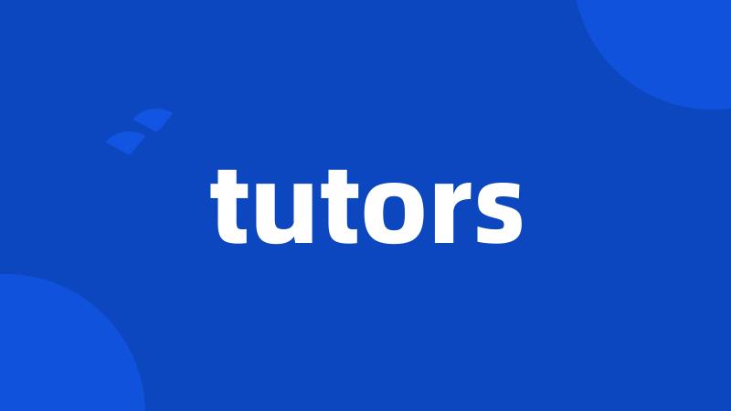 tutors