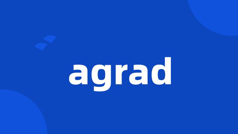 agrad