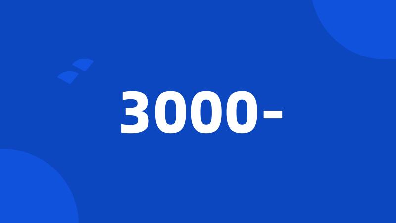 3000-