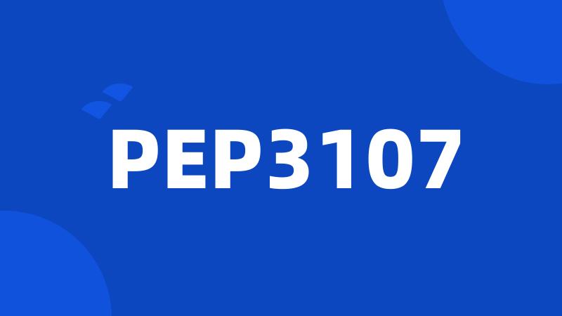 PEP3107