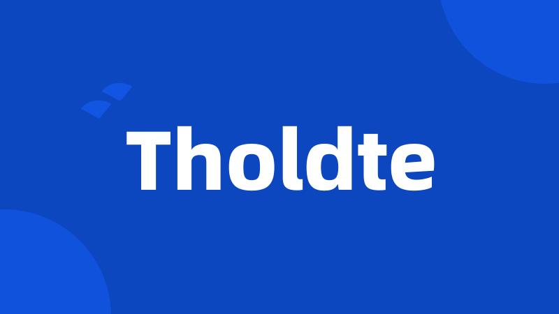 Tholdte