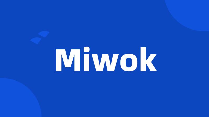 Miwok