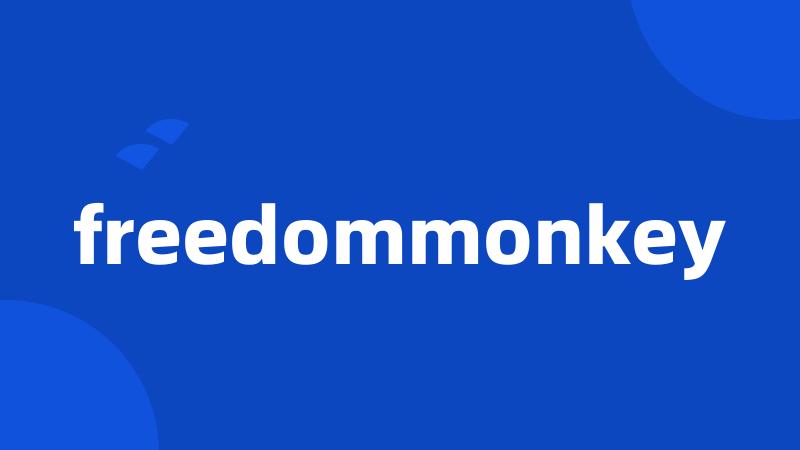 freedommonkey