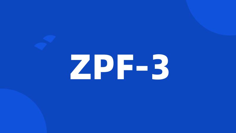 ZPF-3