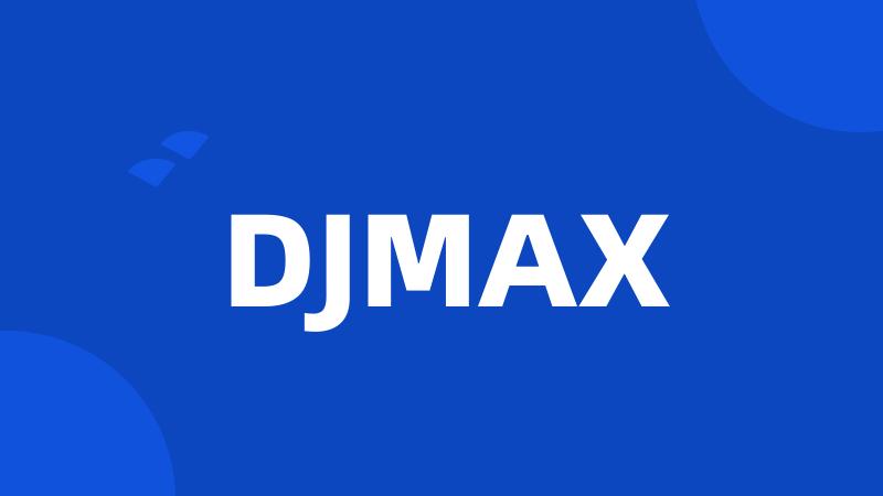 DJMAX
