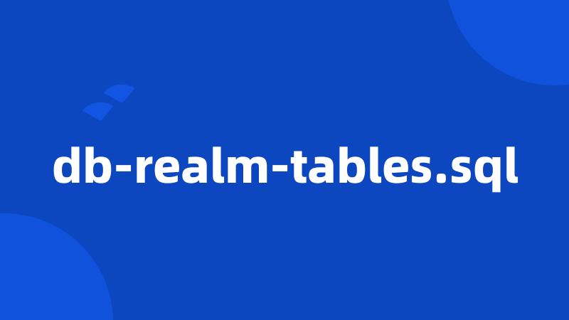 db-realm-tables.sql