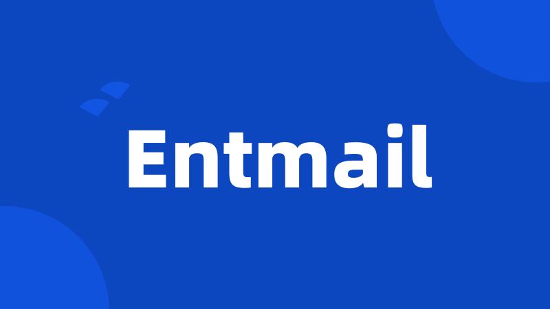 Entmail