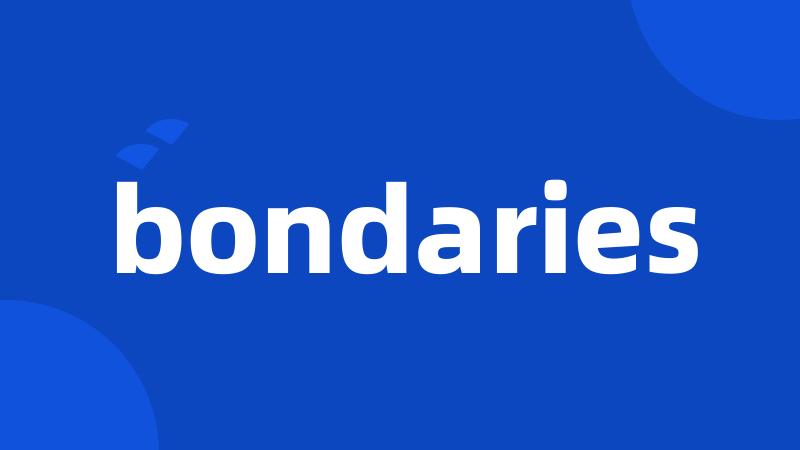 bondaries
