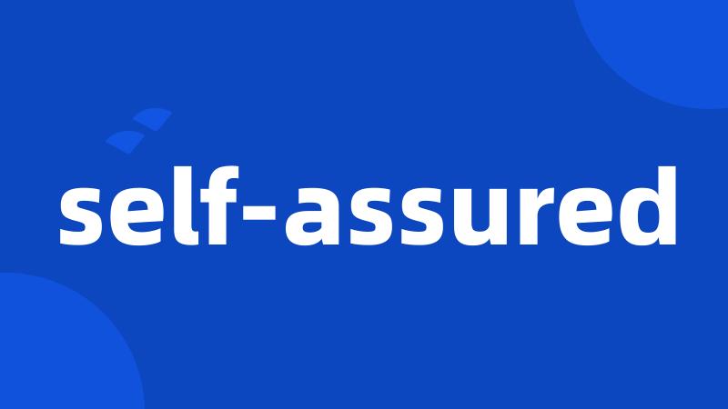 self-assured